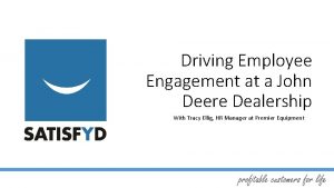 Driving Employee Engagement at a John Deere Dealership