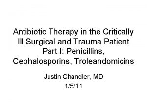 Antibiotic Therapy in the Critically Ill Surgical and