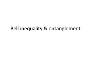 Bell inequality entanglement The EPR argument 1935 based