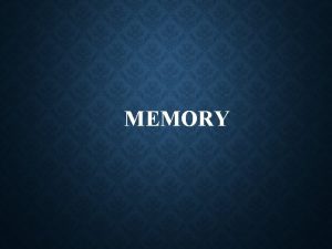 Explicit memory examples