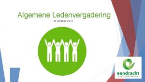 Algemene Ledenvergadering 29 oktober 2018 Waarom een stadscoperatie