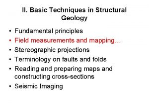 II Basic Techniques in Structural Geology Fundamental principles