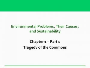 Environmental Problems Their Causes and Sustainability Chapter 1