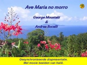 Ave Maria no morro George Moustaki Andrea Bocelli