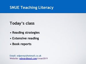 SNUE Teaching Literacy Todays class Reading strategies Extensive