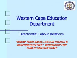 Western Cape Education Department Directorate Labour Relations KNOW