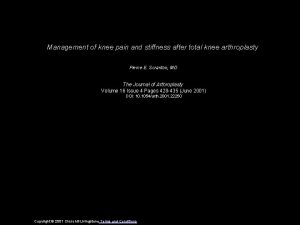 Management of knee pain and stiffness after total