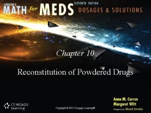 Reconstitution of medication