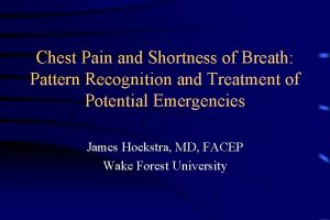 Chest Pain and Shortness of Breath Pattern Recognition