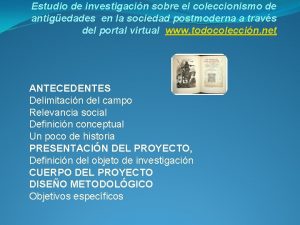 Estudio de investigacin sobre el coleccionismo de antigedades