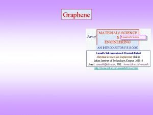 Graphene Part of MATERIALS SCIENCE A Learners Guide