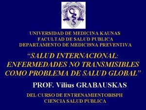 UNIVERSIDAD DE MEDICINA KAUNAS FACULTAD DE SALUD PUBLICA