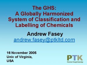 The GHS A Globally Harmonized System of Classification