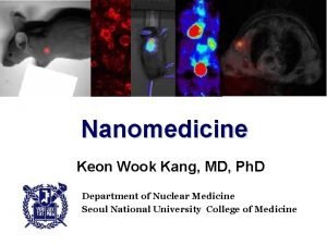 Nanomedicine