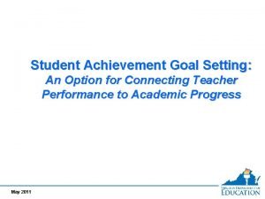 Student Achievement Goal Setting An Option for Connecting