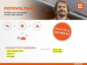 INDIKATIVN NABDKA Data instalace Jmno zkaznka adresa Telefon