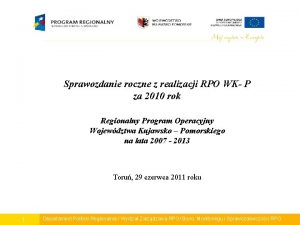 Sprawozdanie roczne z realizacji RPO WK P za