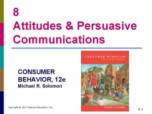 Attitudes and persuasive communications