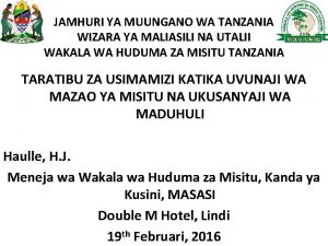 JAMHURI YA MUUNGANO WA TANZANIA WIZARA YA MALIASILI