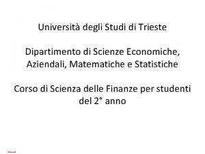 Universit degli Studi di Trieste Dipartimento di Scienze