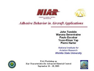 D aircraft adhesives
