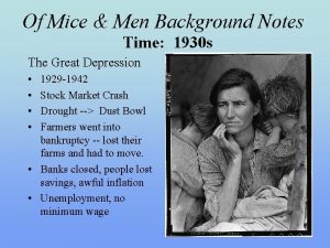 Of Mice Men Background Notes Time 1930 s