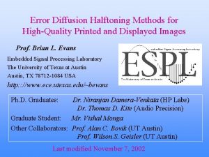 Error Diffusion Halftoning Methods for HighQuality Printed and