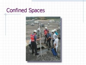 Confined Spaces Confined Space Entry Construction Industry Standard