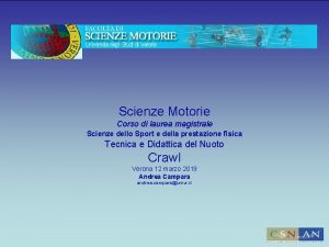 Scienze Motorie Corso di laurea magistrale Scienze dello