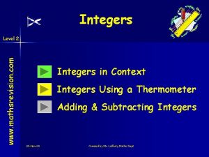 Integers www mathsrevision com Level 2 Integers in