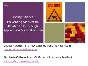 Finding Balance Preventing Medication Related Falls Through Appropriate