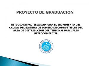 PROYECTO DE GRADUACION ESTUDIO DE FACTIBILIDAD PARA EL