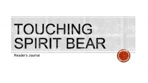 Examples of figurative language in touching spirit bear