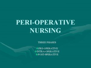 Perioperative care phases