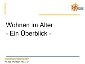 Wohnen im Alter Ein berblick Allgemeines n n