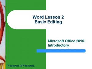 Word Lesson 2 Basic Editing Microsoft Office 2010