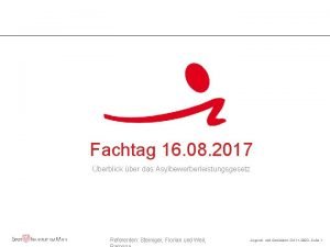 Fachtag 16 08 2017 berblick ber das Asylbewerberleistungsgesetz