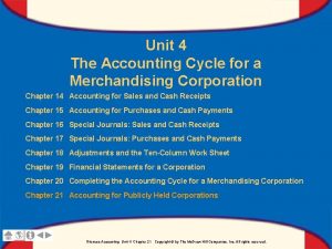 Unit 4 The Accounting Cycle for a Merchandising