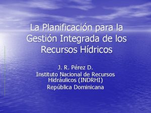 La Planificacin para la Gestin Integrada de los