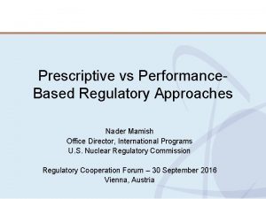Prescriptive vs performance-based regulation