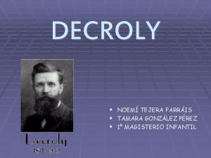 DECROLY NOEM TEJERA FARRIS TAMARA GONZLEZ PREZ 1