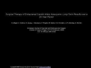 Surgical Therapy of Extracranial Carotid Artery Aneurysms LongTerm