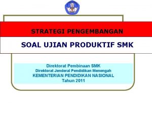 Ujian produktif adalah