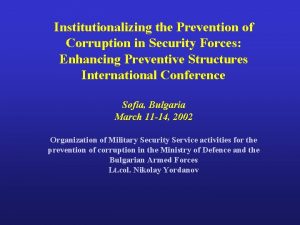 Institutionalizing the Prevention of Corruption in Security Forces