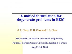 A unified formulation for degenerate problems in BEM
