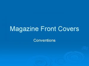 Magazine Front Covers Conventions Purpose of a Front