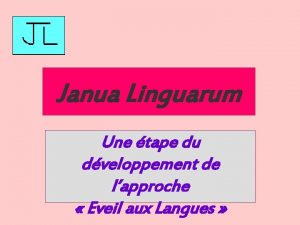 Janua Linguarum Une tape du dveloppement de lapproche