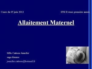 Cours du 05 juin 2013 IFSI Evreux premire