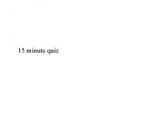 15 minute quiz