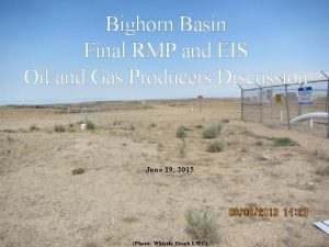 Bighorn Basin Final RMP and EIS Oil and